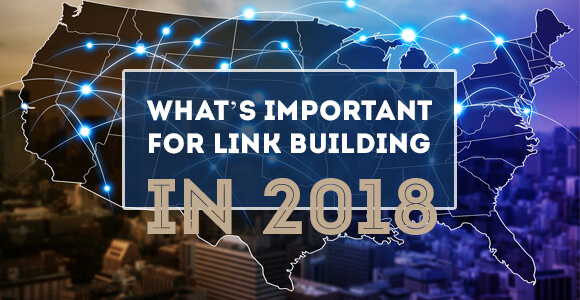 what-is-important-for-linkbuilding-in-2018