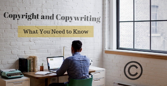 copyright and copywriting for web content writers