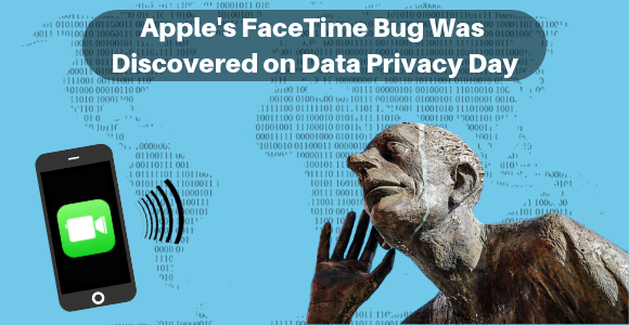 FaceTime-Bug-Discovered-Ironically-Data-Privacy-Day