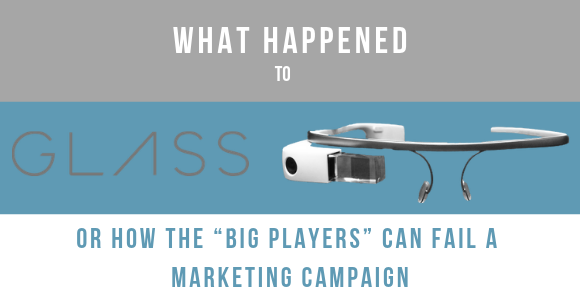 what-happanned-google-glass-bad-marketing